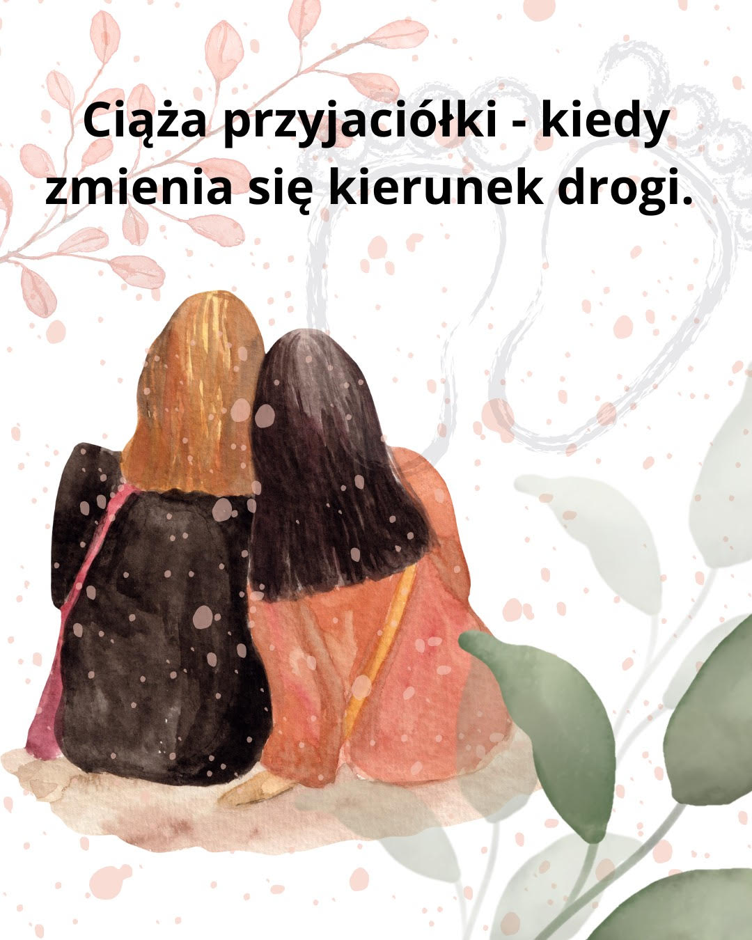 Dwie kobiety trzymające się za ręce, symbolizujące przyjaźń w obliczu zmian życiowych